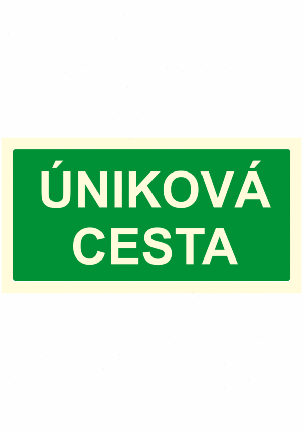 Fotoluminiscenční bezpečnostní značení - Text bez symbolu: "Úniková cesta"