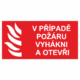 Požární bezpečnostní tabulka symbol s textem: "V případě požáru vyhákni a otevři"