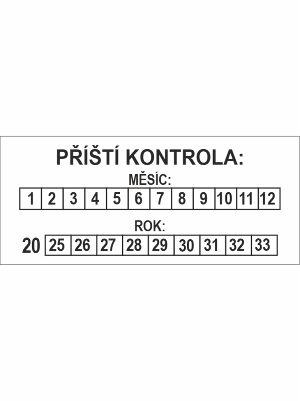 Štítek PŘÍŠTÍ KONTROLA 9 let - 2025-33