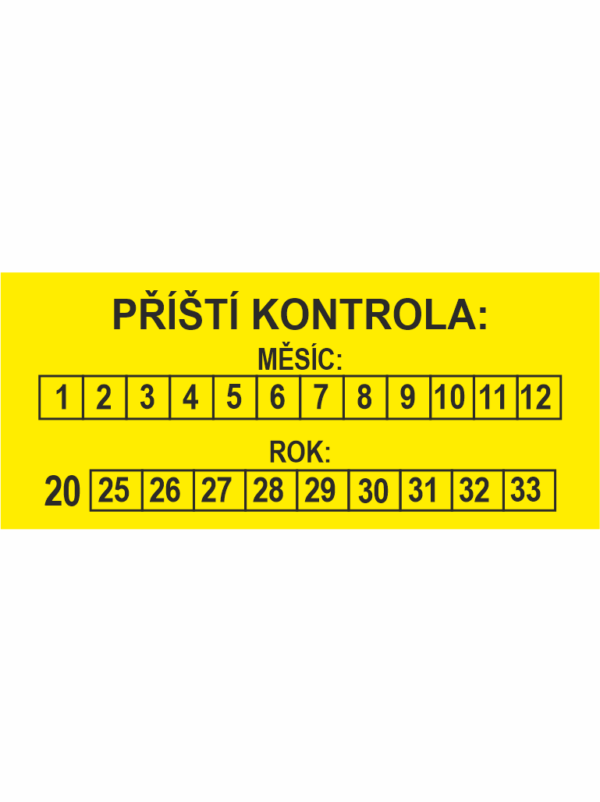 Štítek PŘÍŠTÍ KONTROLA 9 let - 2025-33