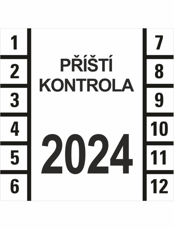 Revizní a kalibrační štítky: Kontrolní štítek - Příští kontrola 2024
