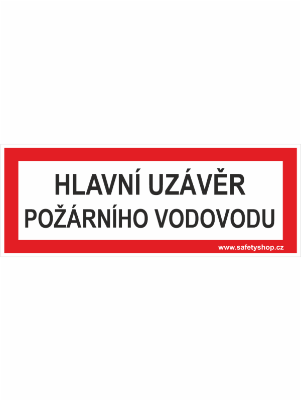HLAVNÍ UZÁVĚR POŽÁRNÍHO VODOVODU - text