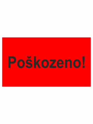 Revizní a kalibrační štítky - Kvalita a organizace: Poškozeno!