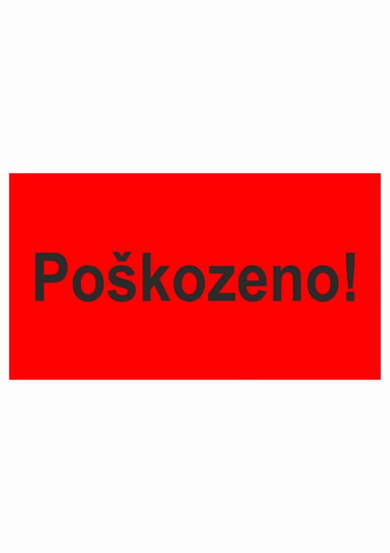 Revizní a kalibrační štítky - Kvalita a organizace: Poškozeno!