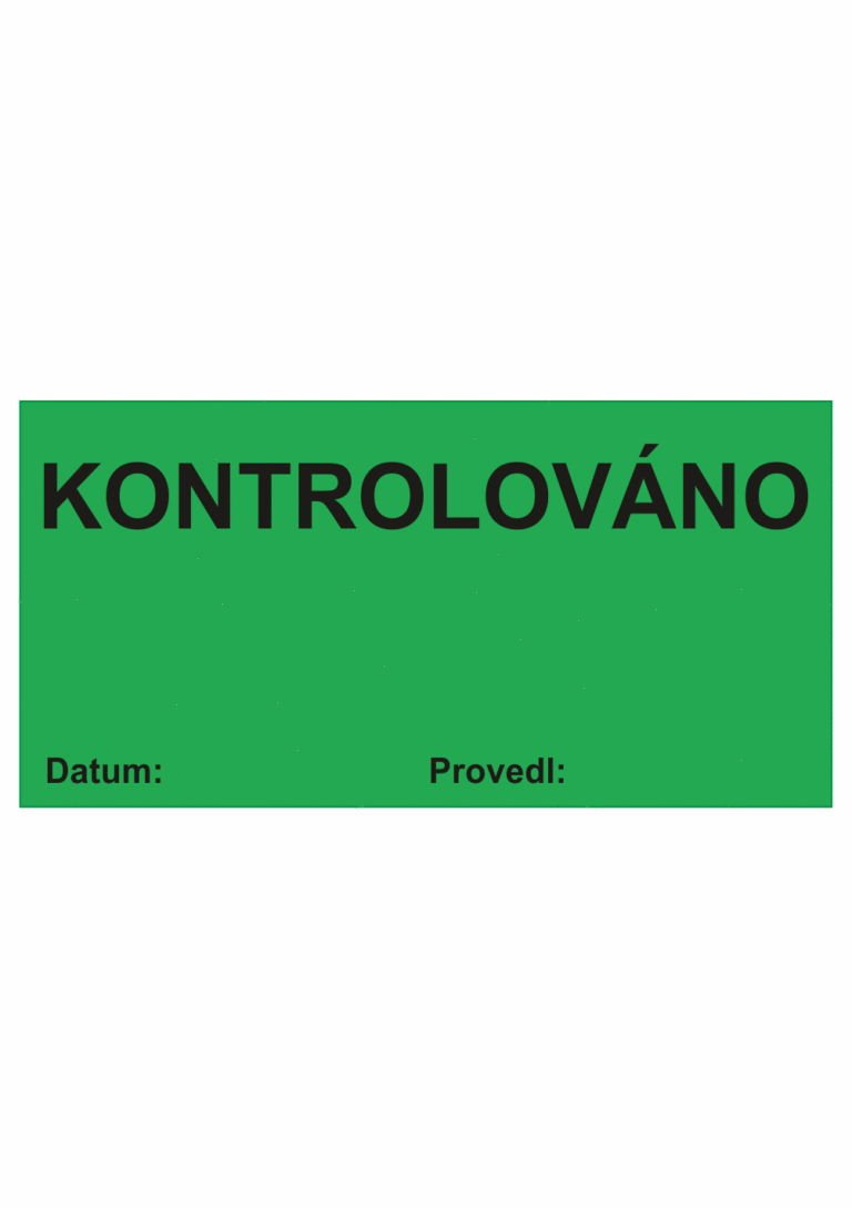 Revizní a kalibrační štítky - Kvalita a organizace: Kontrolováno