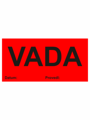 Revizní a kalibrační štítky - Kvalita a organizace: Vada