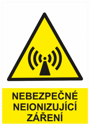 Výstražná bezpečnostní tabulka symbol s textem: "Nebezpečné neionizující záření"