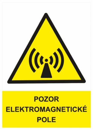 Výstražná bezpečnostní tabulka symbol s textem: "Pozor elektromagnetické pole"