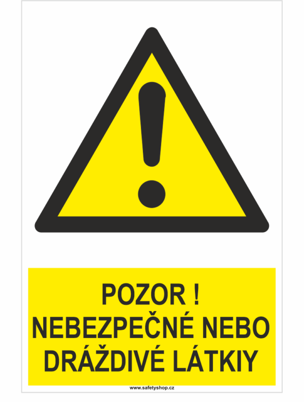 POZOR ! Nebezpečné nebo dráždivé látky