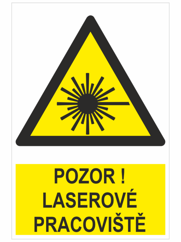 POZOR! Laserové pracoviště