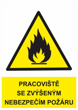 Výstražná bezpečnostní tabulka symbol s textem: "Pracoviště se zvýšeným nebezpečím požáru"