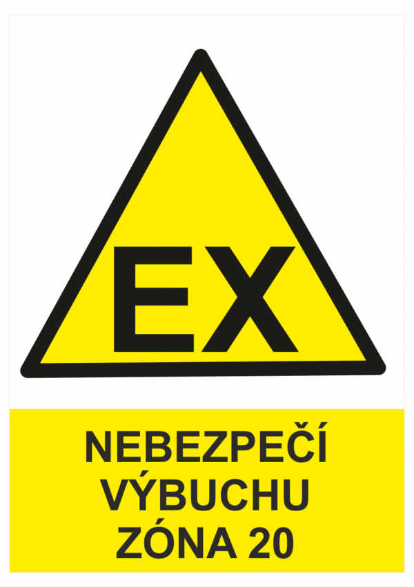 Výstražná bezpečnostní tabulka symbol s textem: "Nebezpečí výbuchu zóna 20"