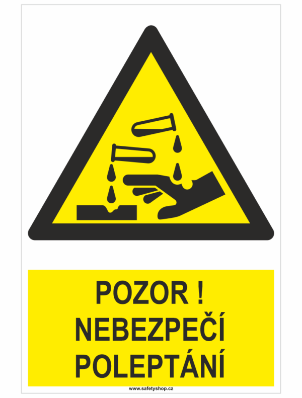 POZOR ! Nebezpečí poleptání ISO 7010