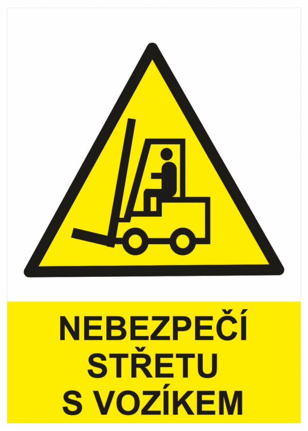 Výstražná bezpečnostní tabulka symbol s textem: "Nebezpečí střetu s vozíkem"