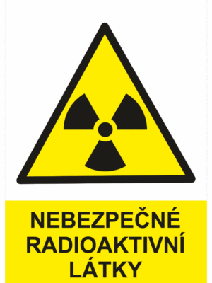 Výstražná bezpečnostní tabulka symbol s textem: "Nebezpečné radioaktivní látky"