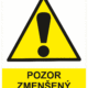 200555 | KRIŽAN - safetyshop Výstražná bezpečnostní tabulka symbol s textem: "Pozor zmenšený prostor"
