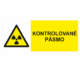 Výstražná bezpečnostní tabulka symbol s textem: "Kontrolované pásmo"