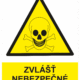 Výstražná bezpečnostní tabulka symbol s textem: "Zvlášť nebezpečné jedy"