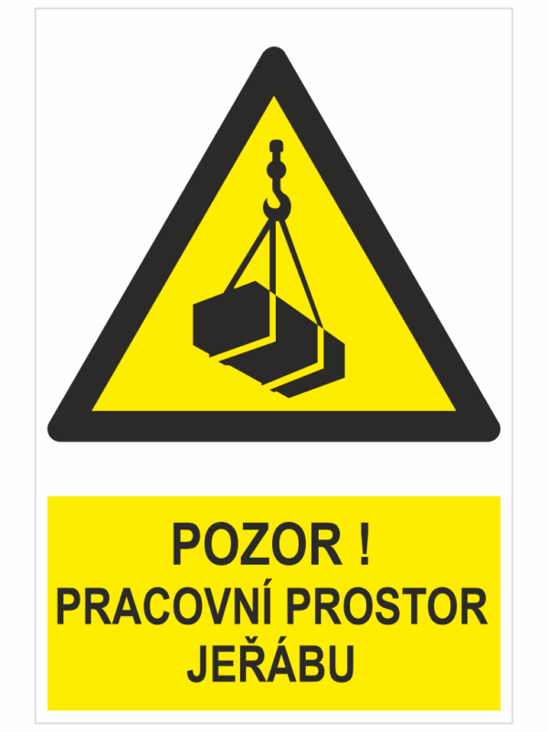 POZOR ! Pracovní prostor jeřábu - ISO 7010