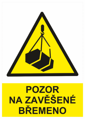 Výstražná bezpečnostní tabulka symbol s textem: "Pozor na zavěšené břemeno"