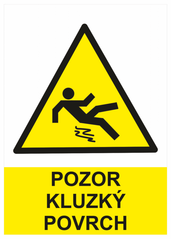 Výstražná bezpečnostní tabulka symbol s textem: "Pozor kluzký povrch"