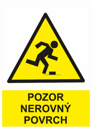 Výstražná bezpečnostní tabulka symbol s textem: " Pozor Nerovný povrch"