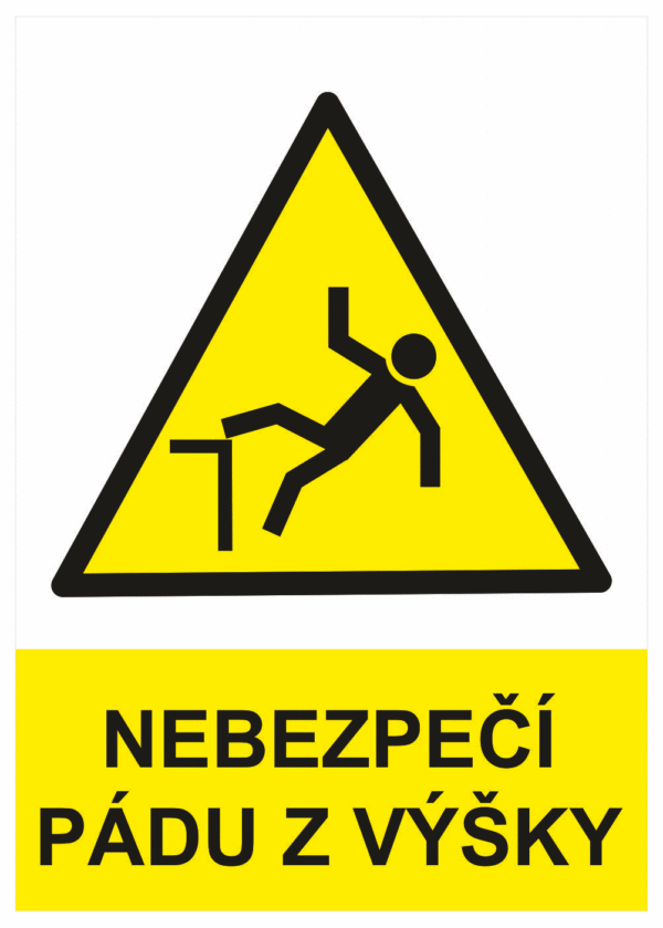 Výstražná bezpečnostní tabulka symbol s textem: "Nebezpečí pádu z výšky"