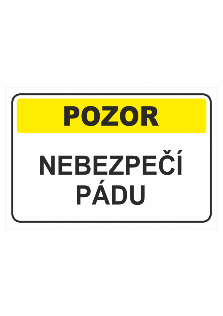 Výstražná textová tabulka: "Nebezpečí pádu"