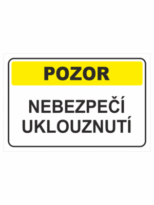 Výstražná textová tabulka: "Nebezpečí uklouznutí"