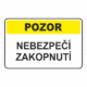 201454 | KRIŽAN - safetyshop Výstražná textová tabulka: "Nebezpečí zakopnutí"