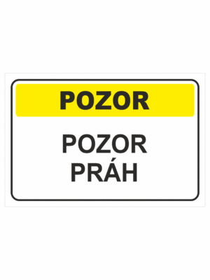 Výstražná textová tabulka: "Pozor práh"