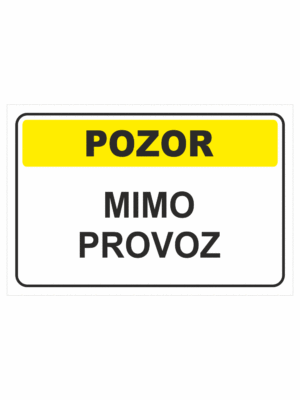 Výstražná textová tabulka: "Mimo provoz"