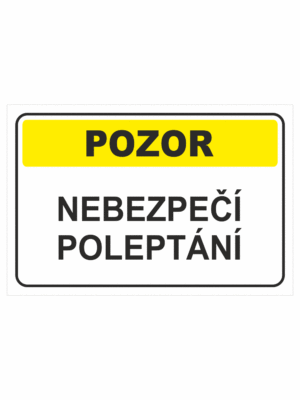 Výstražná textová tabulka: "Nebezpečí poleptání"
