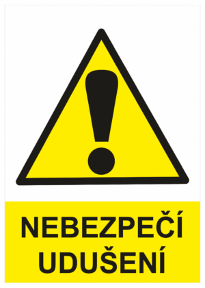 Výstražná bezpečnostní tabulka symbol s textem: "Nebezpečí udušení"