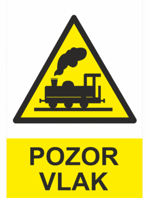 Výstražná bezpečnostní tabulka symbol s textem: "Pozor vlak"