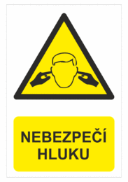 Výstražná bezpečnostní tabulka symbol s textem: "Nebezpečí hluku"