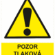 Výstražná bezpečnostní tabulka symbol s textem: "Pozor tlaková nádoba"