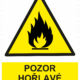 203305 | KRIŽAN - safetyshop Výstražná bezpečnostní tabulka symbol s textem: "Pozor hořlavé látky"