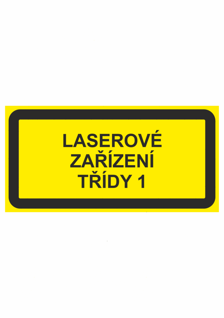 Výstražná bezpečnostní tabulka s textem: "Laserové zařízení třídy 1"