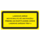 205002 | KRIŽAN - safetyshop Výstražná bezpečnostní tabulka s textem: "Laserové zařízení, Nevystavujte oči ani pokožku přímému ani rozptýlenému záření laserového zařízení třídy 4L