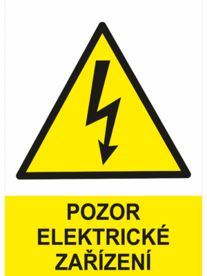 Značení elektro a ESD: Elektro výstrahy - Pozor elektrické zařízení