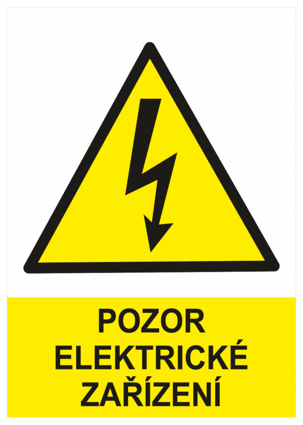 Značení elektro a ESD: Elektro výstrahy - Pozor elektrické zařízení