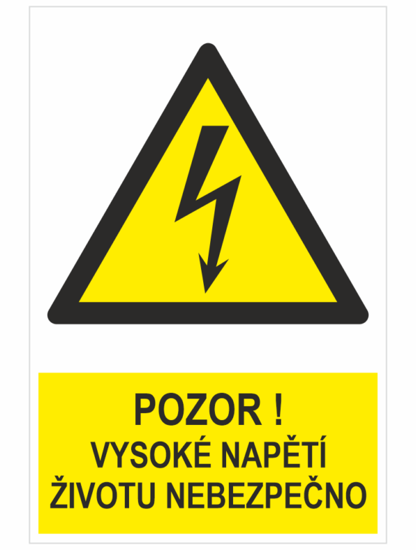 POZOR ! Vysoké napětí životu nebezpečno