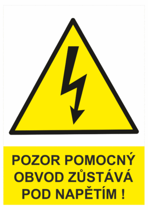 Značení elektro a ESD - Elektro výstrahy: Pozor pomocný obvod zůstává pod napětím