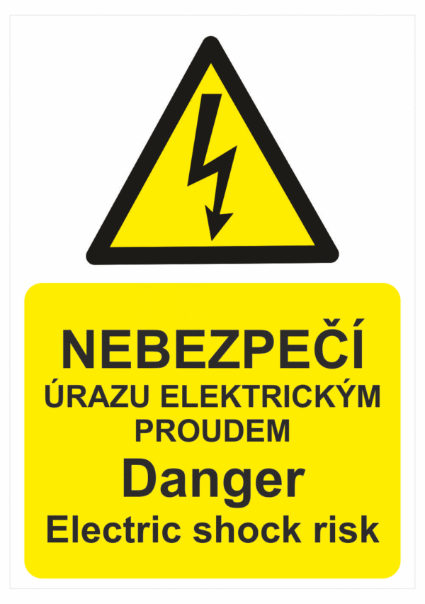 Výstražná bezpečnostní tabulka symbol s textem: "Nebezpečí úrazu elektrickým proudem / Danger Electric shock risk"