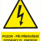 Značení elektro a ESD - Elektro výstrahy: Pozor - při přerušení dodávky el. energie odpojit stroj od sítě