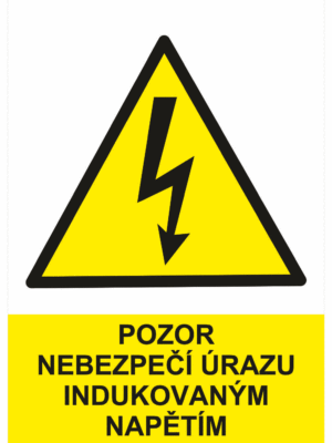 Značení elektro a ESD - Elektro výstrahy: Pozor nebezpeční úrazu indukovaným napětím