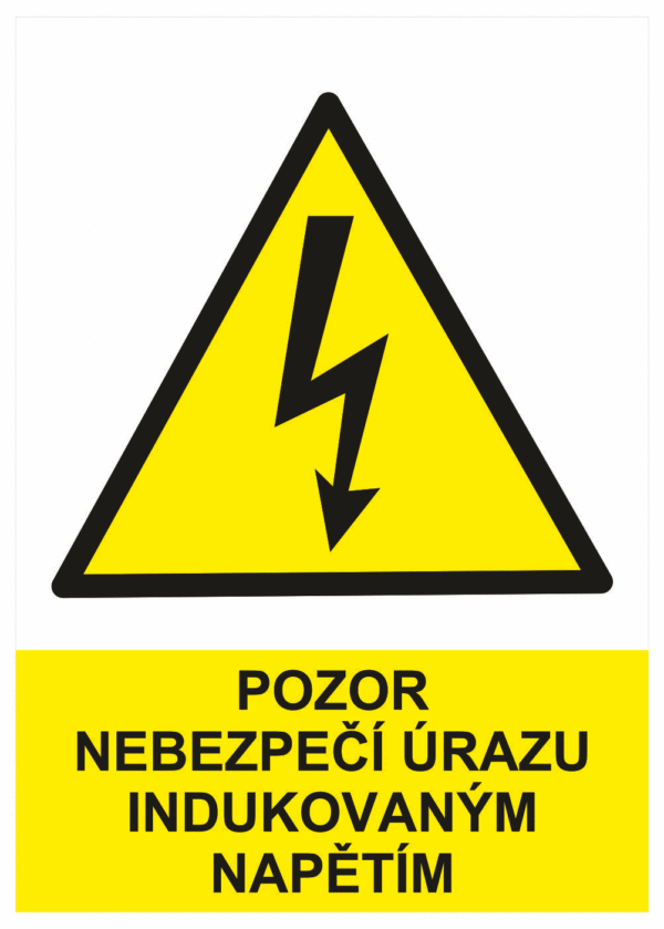 Značení elektro a ESD - Elektro výstrahy: Pozor nebezpeční úrazu indukovaným napětím