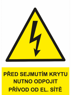 Značení elektro a ESD - Elektro výstrahy: Před sejmutím krytu nutno odpojit přívod od el. sítě