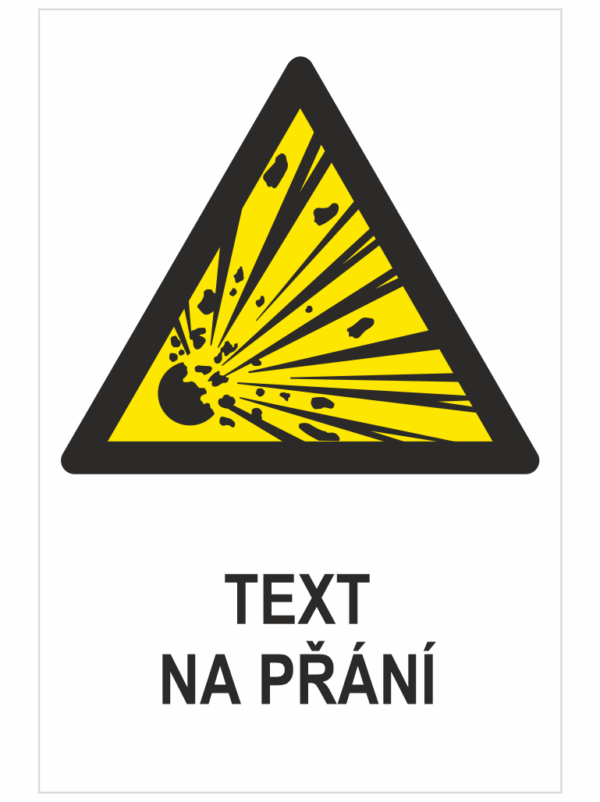 VÝBUŠNÝ  MATERIÁL ISO 7010 - Váš text